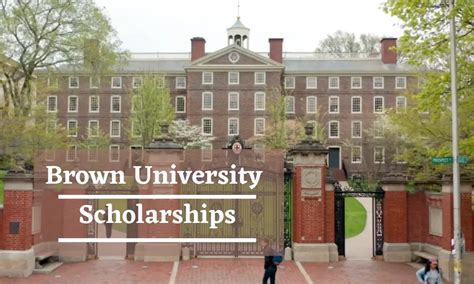 Brown University Scholarships for Incoming freshman students