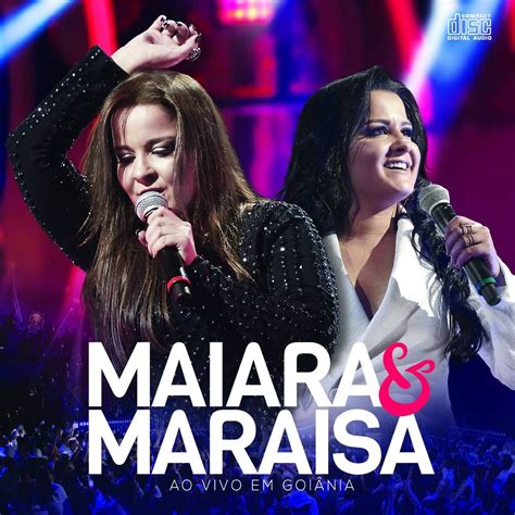 Maiara E Maraisa - Ao Vivo Em Goiânia - Cd Original Novo - R$ 14,99 em Mercado Livre