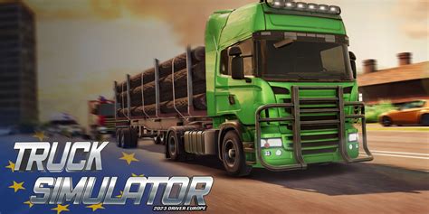 Truck Simulator 2023 - Driver Europe | Nintendo Switch download software | Games | Nintendo