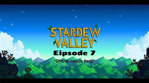 Stardew Valley : "Shane needs Help" - YouTube