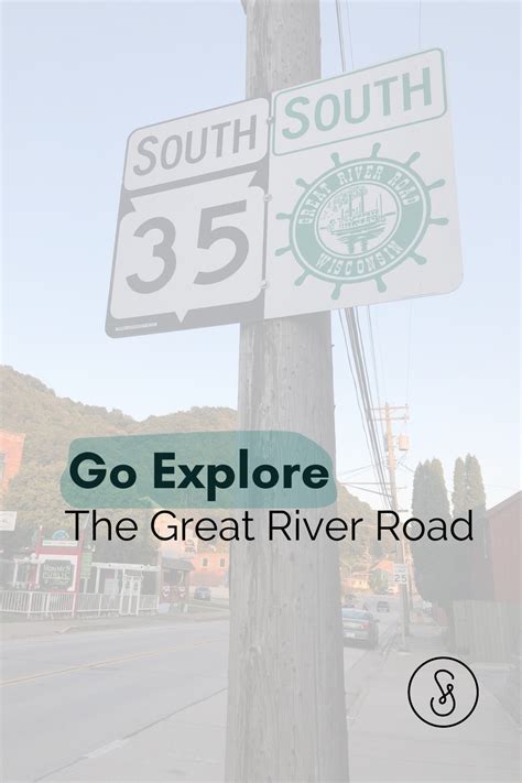 Go Explore the Great River Road! - Sari Shares