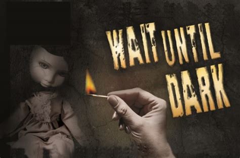 Wait Until Dark – Play With Your Food