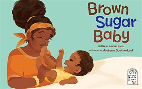 Brown Sugar Baby Board Book - Beautiful Story for Mothers and Newborns, Ages 0-3 - Black Baby ...