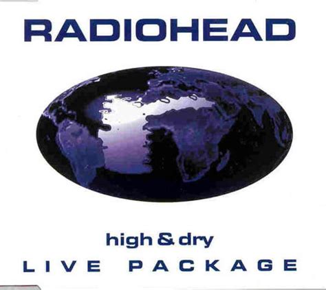 Radiohead - High & Dry - Live Package (1995, CD) | Discogs