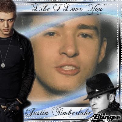 Justin Timberlake (Like I Love You) Picture #133467267 | Blingee.com