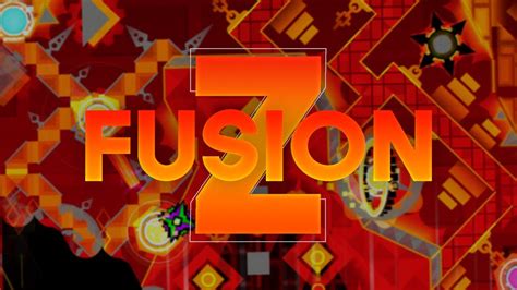 Fusion Z verified (Extreme Demon) by PlebKIngdom (On stream) - Geometry ...