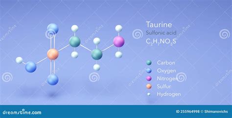 Taurine, Molecular Structures, Sulfonic Acid, 3d Model, Structural Chemical Formula And Atoms ...