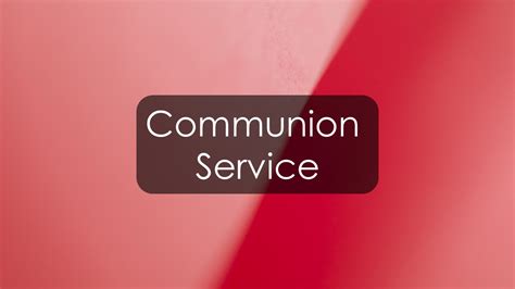 Communion Service | Fulwood Free Methodist Church