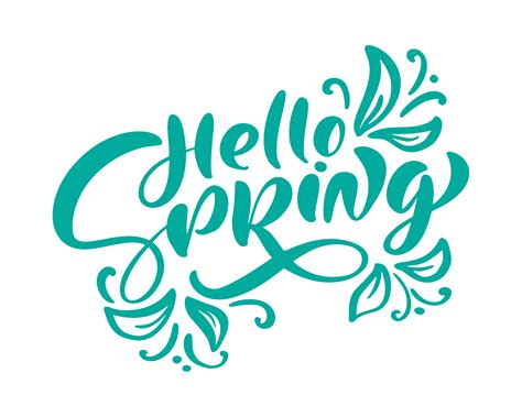 Green Calligraphy lettering phrase Hello Spring. Vector Hand Drawn ...