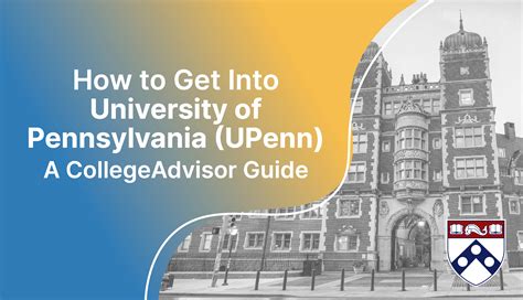 How to Get Into UPenn - University of Pennsylvania - UPenn Essay