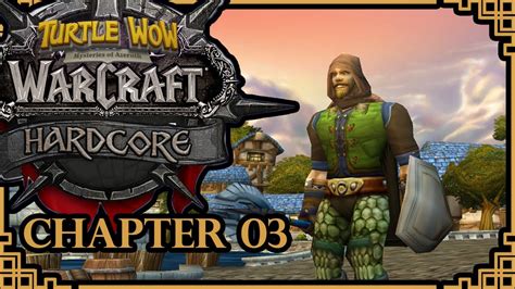 Turtle WoW Hardcore - Chapter 03: "Darnassus Reputation for Custom Set" - YouTube