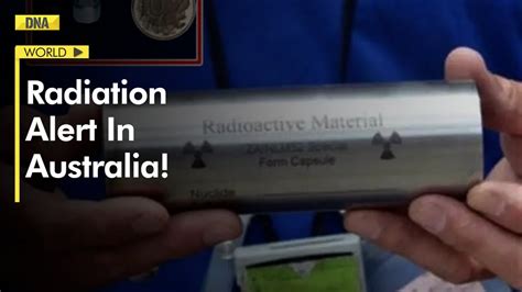 Radiation alert in Australia! Caesium-137 capsule goes missing, know ...