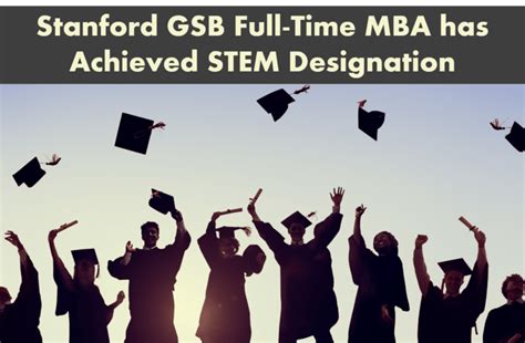 Stanford GSB full-time MBA is now STEM Designated