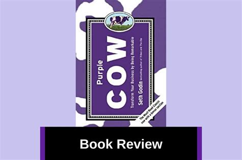 My Book Review of 'Purple Cow' | The Mindful Writer