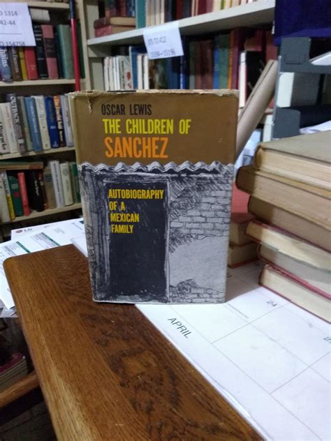 THE CHILDREN OF SANCHEZ by OSCAR LEWIS: Good Hardcover (1961) 1st ...