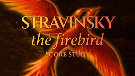 Stravinsky's Firebird Suite Part 3 - Academy of Scoring Arts