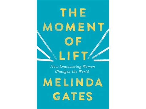 The Moment of Lift - Melinda Gates - Book