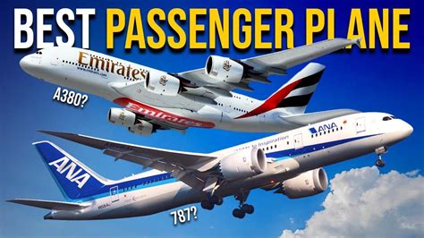 World's Best Passenger Plane | Airbus A380 vs Boeing 787 Dreamliner ...