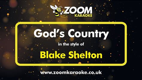 Blake Shelton - God's Country - Karaoke Version from Zoom Karaoke - YouTube