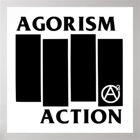 Agorism Anarchy Action Black Flag Poster | Zazzle