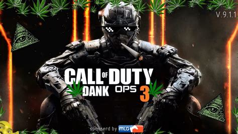 CALL OF DUTY DANK OPS 3 MLG - YouTube