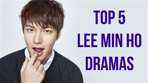 Top 5 Lee Min Ho Dramas - YouTube