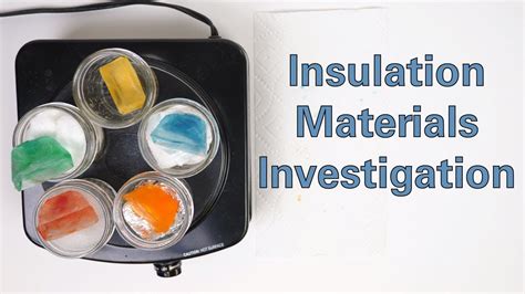 Insulation Materials Investigation - YouTube