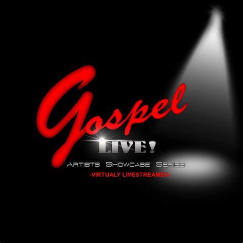 Gospel LIVE Artist Showcase Series