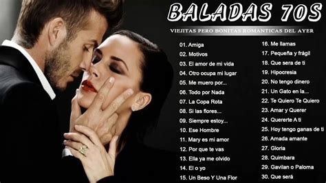 Baladas Romanticas de los 70 en Español ♥♥♥ Viejitas pero bonitas canciones romanticas 70 ...