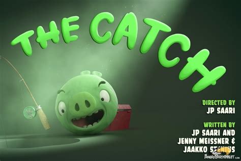 Piggy Tales Episode 27: The Catch - AngryBirdsNest.com | AngryBirdsNest