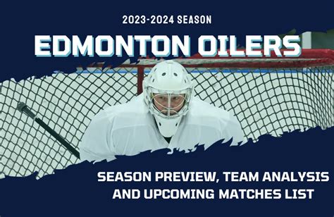 Edmonton Oilers 2023 - 2024 Season Preview, Team Analysis and Upcoming ...