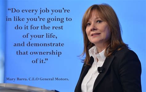 Mary Barra C.E.O General Motors motivates us all to be the best we can ...