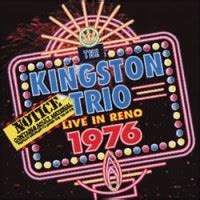 Buy The Kingston Trio Live In Reno 1976 Mp3 Download