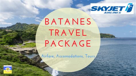 Complete BATANES Travel and Tours Package with Airfare | 1 Piso Fare ...