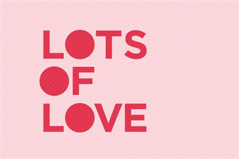 LOTS OF LOVE on Behance