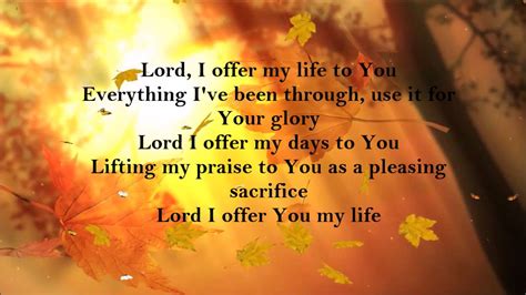 Lord I offer my life to you (lyrics)- Hillsong - YouTube