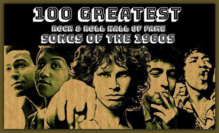 100 greatest songs of the 1960s by Rock and Roll Hall of Famers ...