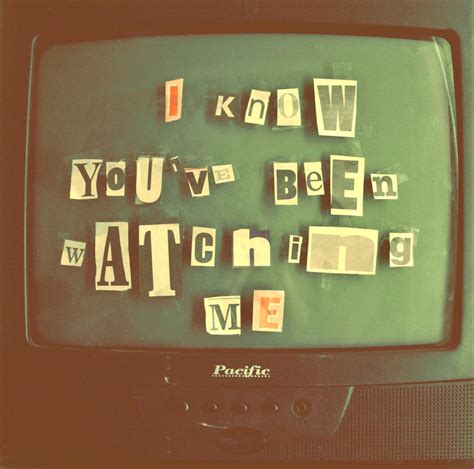 I know you've been watching me by underestimatedjodie on DeviantArt