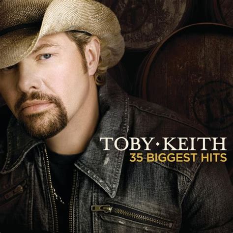 Toby Keith - 35 Biggest Hits Lyrics and Tracklist | Genius