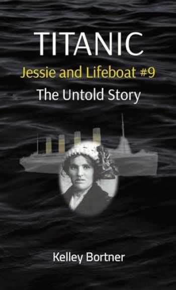 Sell, Buy or Rent TITANIC Jessie and Lifeboat #9: The Untold Story ...