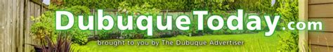 Home - Dubuque Today by the Dubuque Advertiser