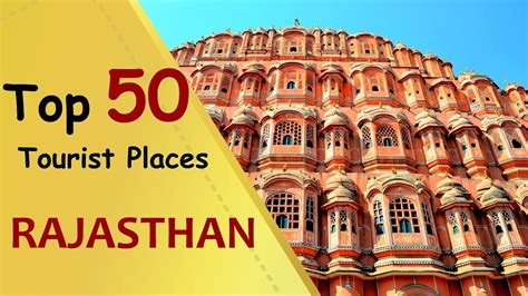 "RAJASTHAN" Top 50 Tourist Places | Rajasthan Tourism - YouTube