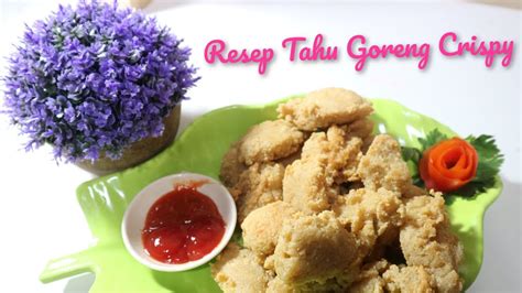 RESEP TAHU GORENG CRISPY - YouTube