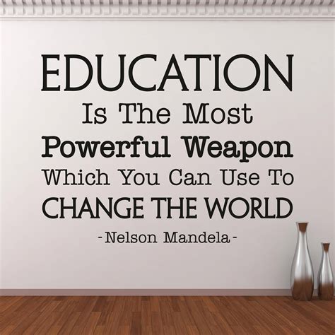 Education Is The Most Powerful Weapon Wall Decal Inspirational