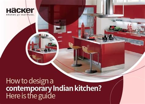 How to design a contemporary Indian kitchen? You need this guide