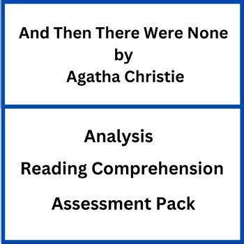 And Then There Were None : Analysis, Test & Assessment Pack. (Editable)