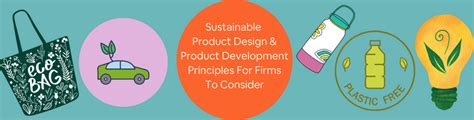 Sustainable Product Design and Product Development Principles for Firms to Consider | Cad Crowd