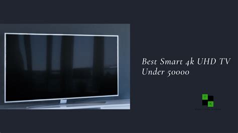 Best Smart 4k TV Under 50000 Fire TV Edition India 2021