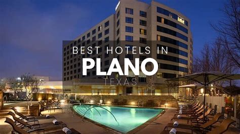 Best Hotels In Plano Texas (Best Affordable & Luxury Options) - YouTube