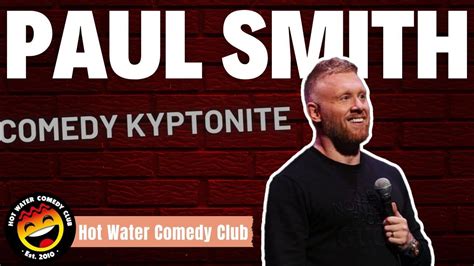 Paul Smith | Comedy Kryptonite - YouTube